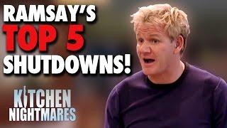 Gordon Ramsay's Top 5 SHUTDOWNS! | Kitchen Nightmares