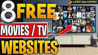 Top 8 Websites to Watch FREE Movies / TV Shows (No Sign up!) 2024 Update !