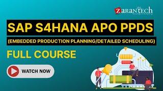 SAP S4HANA APO PPDS (Embedded Production Planning/Detailed Scheduling) Full Course | ZaranTech