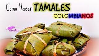 RECETA: Como Hacer Tamales Colombianos - Mybluepas