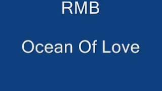 RMB - OCEAN OF LOVE