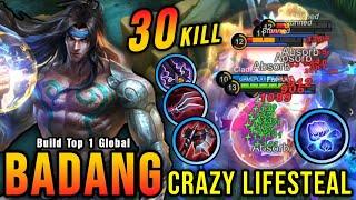 30 Kills!! Badang Crazy LifeSteal with Brutal Damage!! - Build Top 1 Global Badang ~ MLBB