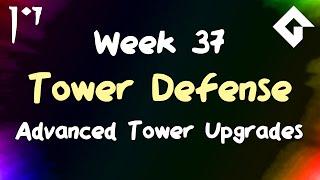 Let's Make a Tower Defense Game - Week 37 - Implementing Fancier Tower Upgrades