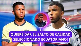 CONFESION! EL 10 DE ECUADOR REVELO EN DONDE LE GUSTARIA JUGAR A FUTURO |SARMIENTO VUELVE A JUGAR
