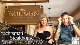 Yachtsman Steakhouse in Yacht Club at Disney World | Disney Dining Review