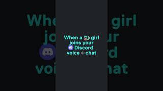 When a Girl Joins Discord Voice Chat  #shorts