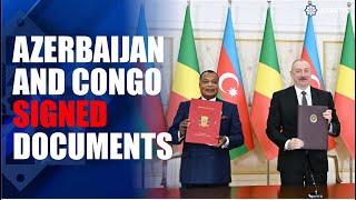Azerbaijan, Republic of the Congo signed documents