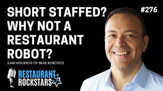 Episode #276 Short Staffed? Why Not a Restaurant Robot?