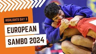 HIGHLIGHTS OF THE 3RD DAY OF THE EUROPEAN SAMBO CHAMPIONSHIPS 2024 IN SERBIA