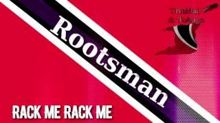 Rootsman - Rack Me Rack Me [ 1985 Soca Calypso Classic ]