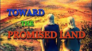 'Toward the Promised Land'