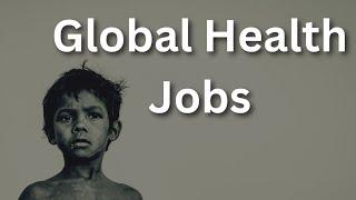 Global Health Jobs