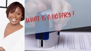 What is a Notary ?