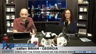 Responding to Presuppositionalists | Brian - GA | Atheist Experience 23.05