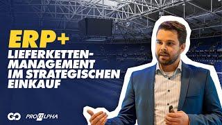 ERP+ Lieferkettenmanagement im strategischen Einkauf - GOcon & proAlpha