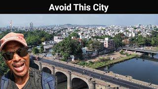 Why You Must Avoid This City In India