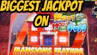 MANSIONS FEATURE HANDPAY MAX BET HUFF N MORE PUFF!