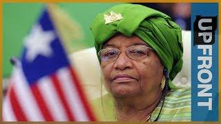  Did Ellen Johnson Sirleaf do enough for Liberia? | UpFront