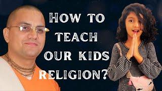 How To Teach Our Kids Religion in 4 Steps