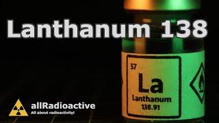 Radioactive Lanthanum 138