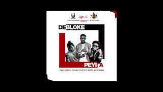 Debloke Peyi a - Young Porto X Peaceton X Bizou No Drama