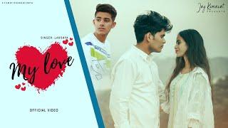 My Love (Official Video) | Jay kumawat | Lakshya Sharma | |New Punjabi Song 2022|