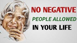 NEGATIVE PEOPLE  | Dr. APJ Abdul Kalam Sir Quotes - ‎@Words Of Goodness 