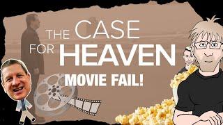The Case for Heaven is Dismissed (Lee Strobel response)