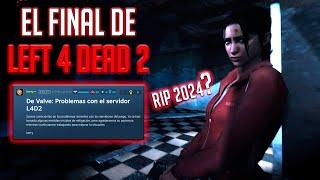 ¿El Fin De Left 4 Dead 2 Esta Cerca En 2024? | EL MULTIJUGADOR PELIGRA POR CULPA DE ALGUIEN