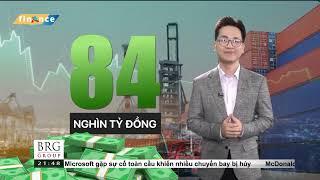 Bản Tin Tài Chính Kinh Doanh Hôm Nay 21h30 Ngày 19/07/2024