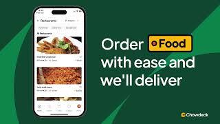 Order food and we'll deliver - Download Chowdeck app today!