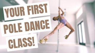 FIRST POLE DANCE CLASS? My Top 3 Basics to Know BEFORE You Take A Class!