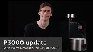 ROEST P3000 Update on development (April 2024)