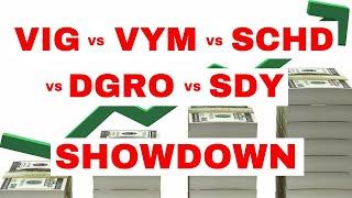 Which Dividend Growth ETF is Best? Top 5 Compared: VIG - VYM - SCHD - DGRO - SDY