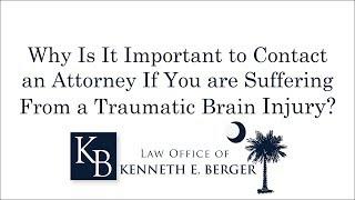 South Carolina TBI Attorney Helps Accident Victims | Brain Injury Lawyer Kenneth Berger