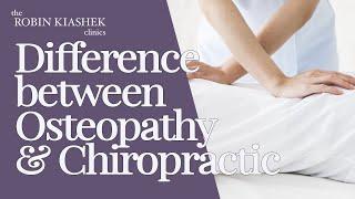 Osteopath or Chiropractor -  Difference Between An Osteopath and a Chiropractor