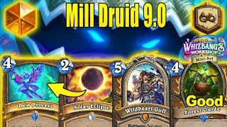 NEW Mill Druid 9.0 Deck Burns Opponent's Decks At Whizbang's Workshop Mini-Set | Hearthstone