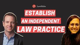 How to establish an independent law practice? | Must Watch | LawSikho