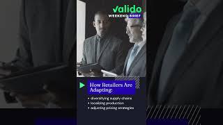 Valido AI Weekend Brief: Tariffs Reshape Cross Border E-commerce.
