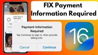 How To Fix “Payment Information Required” On iPhone And iPad iOS 16