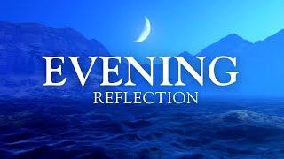 10-Minute Meditation to End Your Day [Evening Reflection]