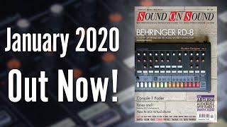 January 2020 Sound On Sound Magazine Preview