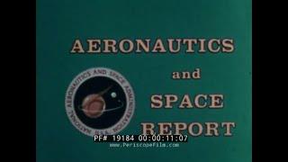 1973 NASA AERONAUTICS AND SPACE REPORT YEAR IN REVIEW   SKYLAB   VIKING MISSION TO MARS   19184