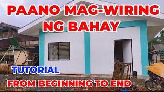 PAANO MAG-WIRING NG BAHAY.