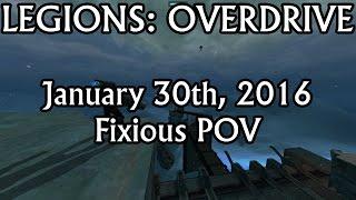 Legions: Overdrive - Jan. 30th 2016 PUG