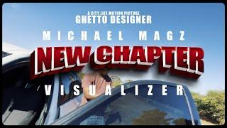 Michael Magz - New Chapter (Visualizer)
