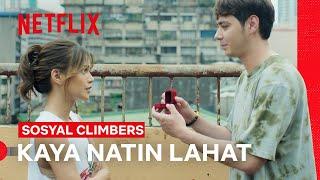 Ray Proposes To Get Back Together With Jessa | Sosyal Climbers | Netflix Philippines