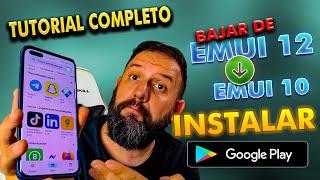  INSTALAR GOOGLE EN HUAWEI (2022)  y BAJAR DE VERSION EMUI - TUTORIAL COMPLETO 