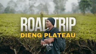 Menjelajahi Keindahan Alam Dieng | Road Trip Yogyakarta-Wonosobo | Eps.01