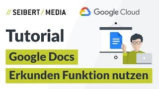 Tipps in Google Docs: Erkunden Funktion | Google Workspace Tutorial